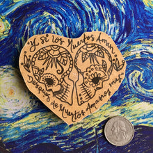 Load image into Gallery viewer, &quot;Nuestro Juramento&quot; Wood Magnet
